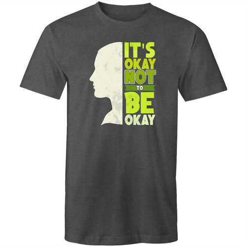 It's okay to not be okay