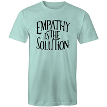Load image into Gallery viewer, Empathy is the solution