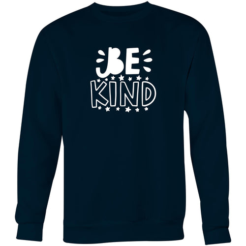 Be kind - Crew Sweatshirt