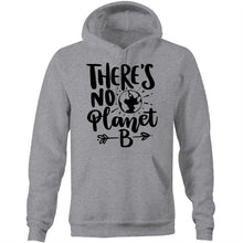 Load image into Gallery viewer, There&#39;s no planet B - Pocket Hoodie Sweatshirt
