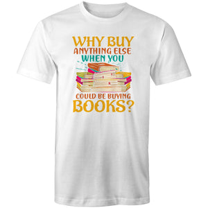 Why buy anything else when you could be buying books?