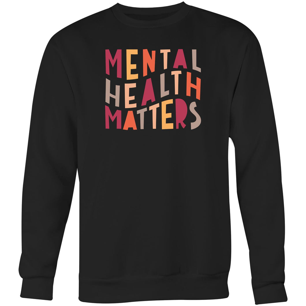 Mental health matters - Crew Sweatshirt