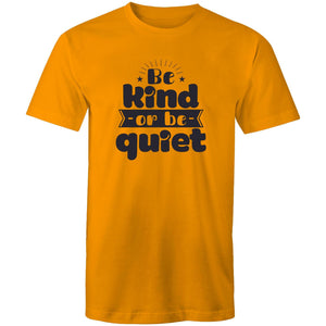 Be kind or be quiet