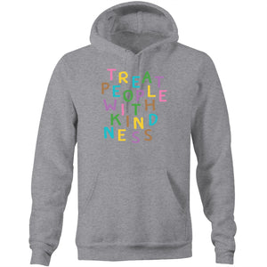 Treat people with kindness - Pocket Hoodie Sweatshirt
