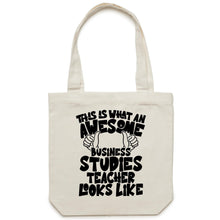 Load image into Gallery viewer, This is what an awesome business studies teacher looks like - Canvas Tote Bag