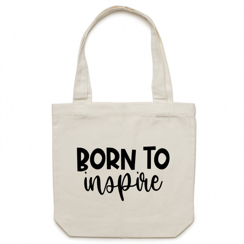 Born to inspire - Canvas Tote Bag