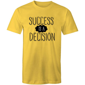 Success is a decision