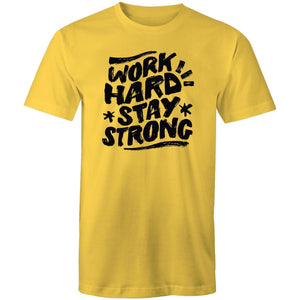 Work hard stay strong