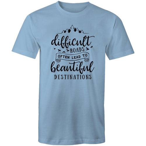 Difficult roads often lead to beautiful destinations