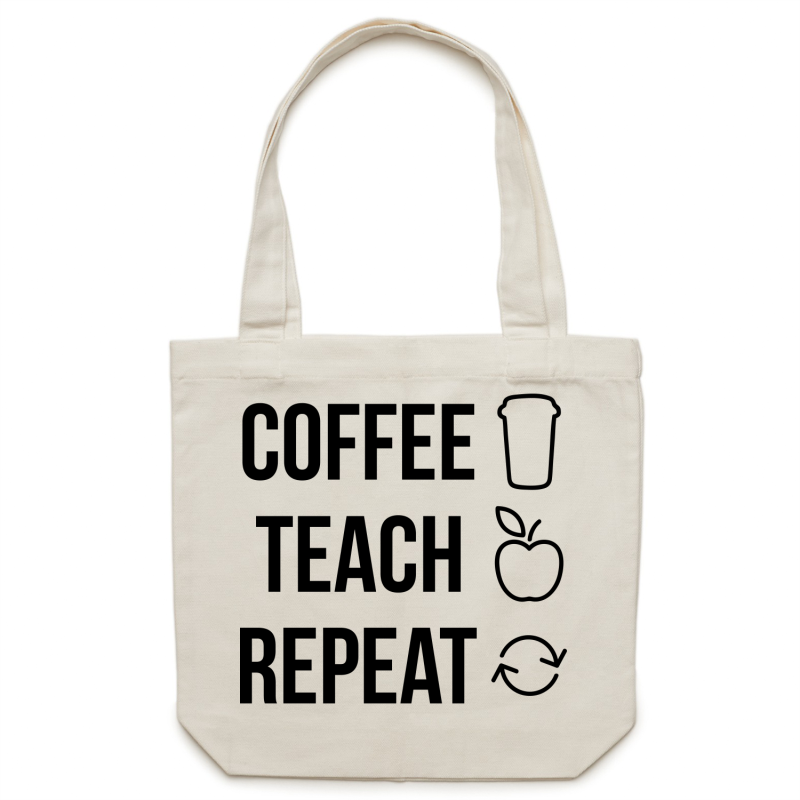 Coffee, Teach, Repeat - Canvas Tote Bag