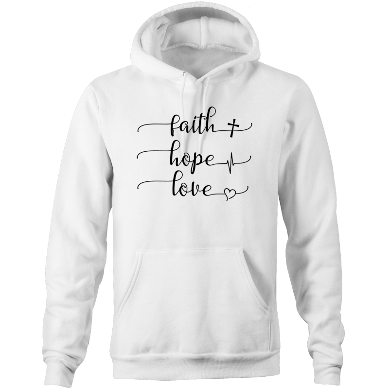 Faith, Hope, Love - Pocket Hoodie Sweatshirt