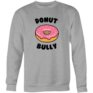 Donut bully - Crew Sweatshirt