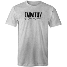 Load image into Gallery viewer, Empathy is the answer