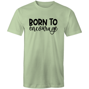 Born to encourage