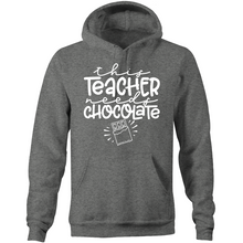 Load image into Gallery viewer, This teacher needs chocolate - Pocket Hoodie Sweatshirt