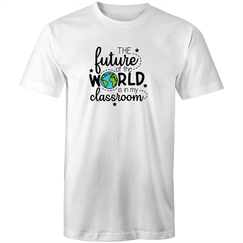 The future of the world is in my classroom