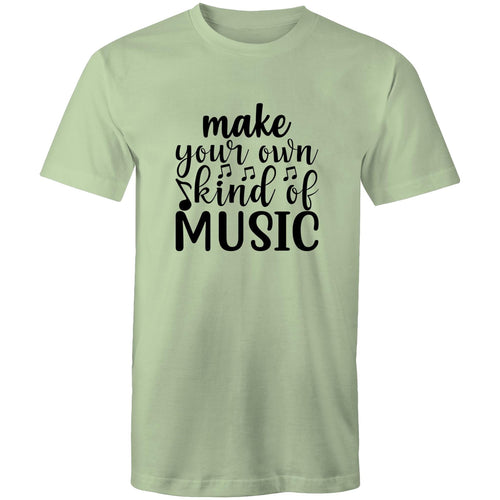 Make your own kind of music