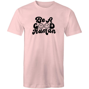 Be a good human