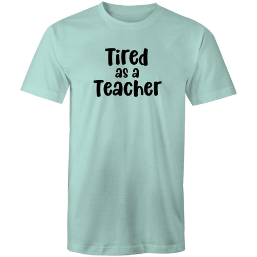 Tired as a teacher