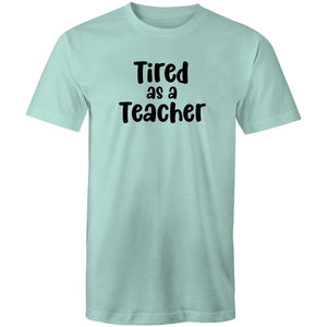 Tired as a teacher