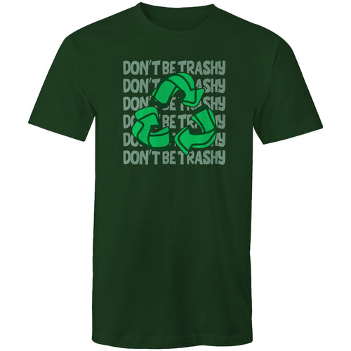 Don't be trashy