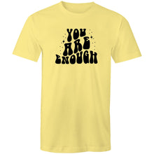 Load image into Gallery viewer, You are enough