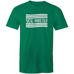 You matter