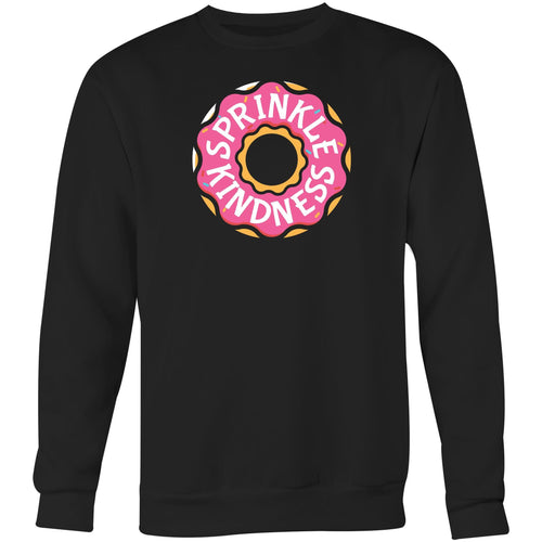 Sprinkle kindness - Crew Sweatshirt