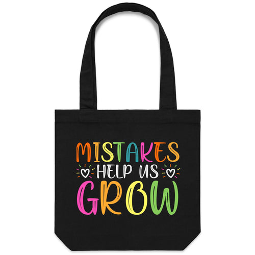 Mistakes help us grow - Canvas Tote Bag