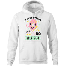Load image into Gallery viewer, Donut stress just do your best - Pocket Hoodie Sweatshirt