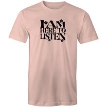 Load image into Gallery viewer, I am here to listen