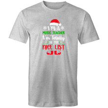 Load image into Gallery viewer, I&#39;m a music teacher I&#39;m totally on the nice list