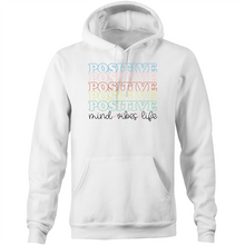 Load image into Gallery viewer, Positive - mind, vibes, life - Pocket Hoodie Sweatshirt