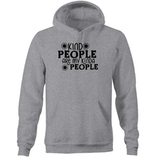 Load image into Gallery viewer, Kind people are my kinda people - Pocket Hoodie Sweatshirt