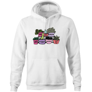 We all grow at different rates and that's okay - Pocket Hoodie Sweatshirt