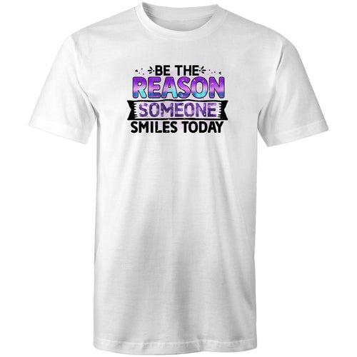 Be the reason someone smiles today