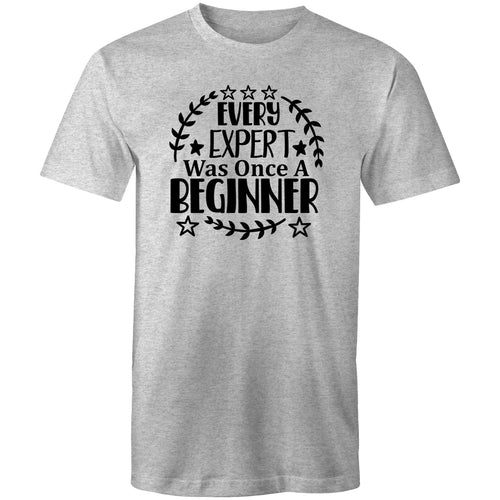 Every expert was once a beginner