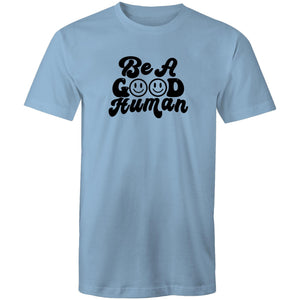 Be a good human