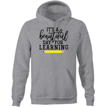 Load image into Gallery viewer, It&#39;s a beautiful day for learning - Pocket Hoodie Sweatshirt