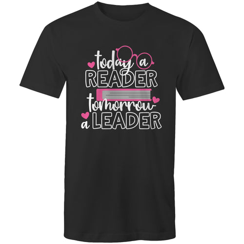Today a reader tomorrow a leader