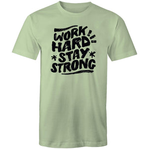 Work hard stay strong