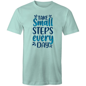 Take small steps everyday