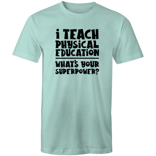 I teach physical education what's your superpower?