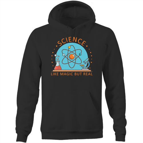 Science like magic but real - Pocket Hoodie Sweatshirt