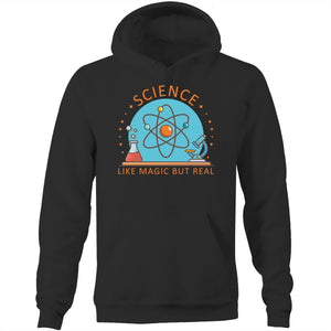 Science like magic but real - Pocket Hoodie Sweatshirt