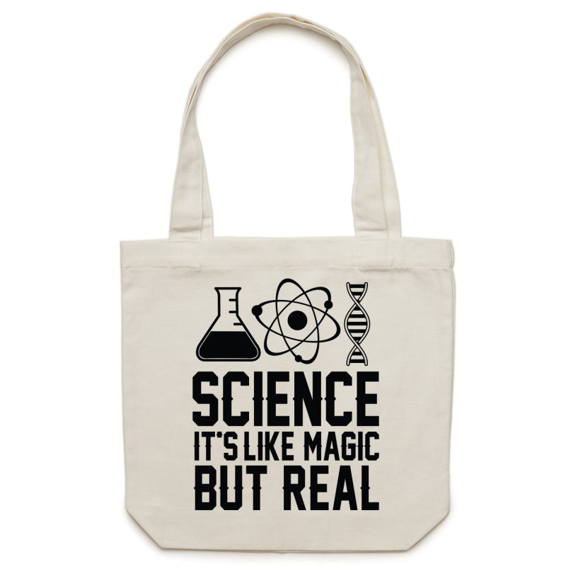 Science - It's like magic but real - Canvas Tote Bag