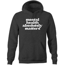 Load image into Gallery viewer, Mental health absolutely matters - Pocket Hoodie Sweatshirt