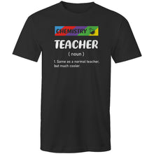 Load image into Gallery viewer, Chemistry teacher (noun) 1. same as a normal teacher but, much cooler.