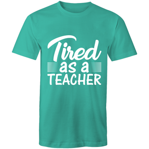 Tired as a teacher