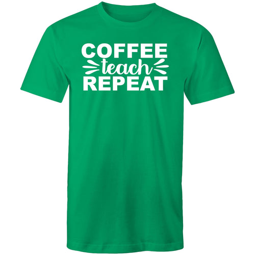 Coffee Teach Repeat